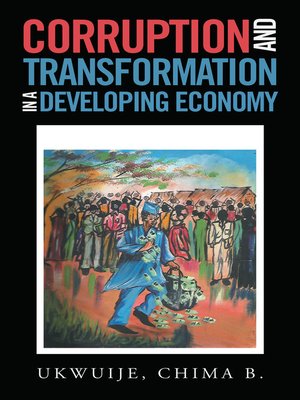 cover image of Corruption and Transformation in a Developing Economy